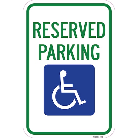 Reserved Parking With Handicapped Symbol, Heavy-Gauge Aluminum